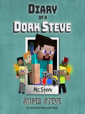 cover image of Diary of a Dork Steve Book 6--Super Steve